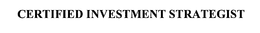 CERTIFIED INVESTMENT STRATEGIST trademark