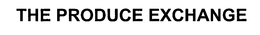 THE PRODUCE EXCHANGE trademark