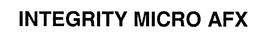 INTEGRITY MICRO AFX trademark