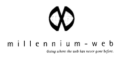 MILLENNIUM - WEB GOING WHERE THE WEB HAS NEVER GONE BEFORE. trademark
