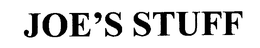 JOE'S STUFF trademark