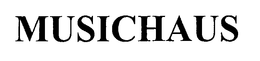 MUSICHAUS trademark