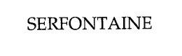SERFONTAINE trademark