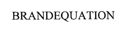 BRANDEQUATION trademark
