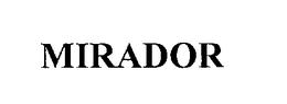 MIRADOR trademark