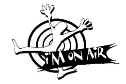 I'M ON AIR trademark