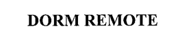 DORM REMOTE trademark
