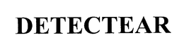 DETECTEAR trademark