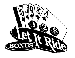 LET IT RIDE BONUS 12$ A K Q J 10 trademark