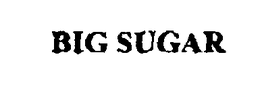 BIG SUGAR trademark
