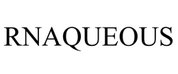 RNAQUEOUS trademark