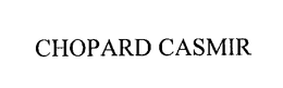 CHOPARD CASMIR trademark