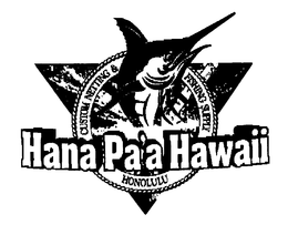 HANA PA'A HAWAII CUSTOM NETTING & FISHING SUPPLY HONOLULU trademark