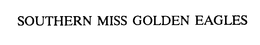 SOUTHERN MISS GOLDEN EAGLES trademark