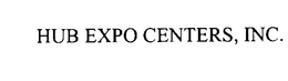 HUB EXPO CENTERS, INC. trademark