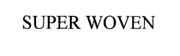 SUPER WOVEN trademark