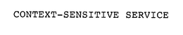 CONTEXT-SENSITIVE SERVICE trademark