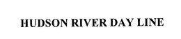 HUDSON RIVER DAY LINE trademark