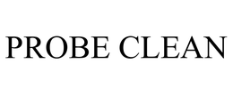 PROBE CLEAN trademark