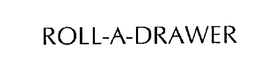 ROLL-A-DRAWER trademark