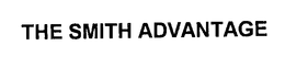 THE SMITH ADVANTAGE trademark
