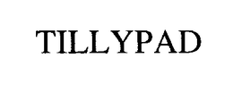 TILLYPAD trademark