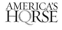 AMERICA'S HQRSE trademark