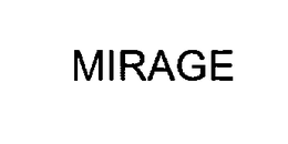 MIRAGE trademark