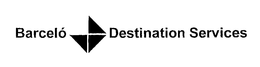 BARCELO DESTINATION SERVICES trademark