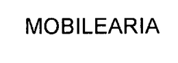 MOBILEARIA trademark