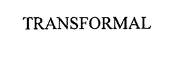 TRANSFORMAL trademark