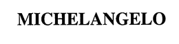 MICHELANGELO trademark