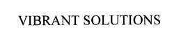 VIBRANT SOLUTIONS trademark