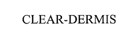 CLEAR-DERMIS trademark