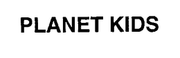 PLANET KIDS trademark