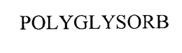 POLYGLYSORB trademark