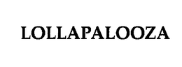 LOLLAPALOOZA trademark