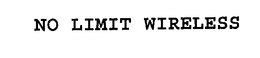 NO LIMIT WIRELESS trademark