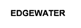 EDGEWATER trademark
