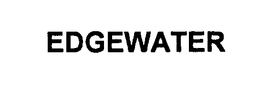 EDGEWATER trademark