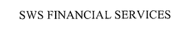 SWS FINANCIAL SERVICES trademark