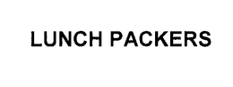 LUNCH PACKERS trademark
