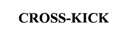 CROSS-KICK trademark
