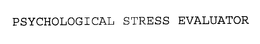 PSYCHOLOGICAL STRESS EVALUATOR trademark