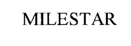 MILESTAR trademark