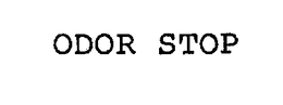 ODOR STOP trademark