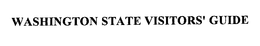WASHINGTON STATE VISITORS' GUIDE trademark