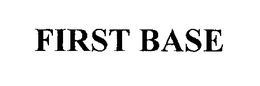 FIRST BASE trademark