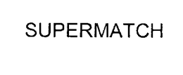 SUPERMATCH trademark