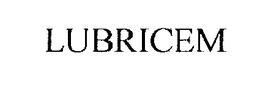 LUBRICEM trademark